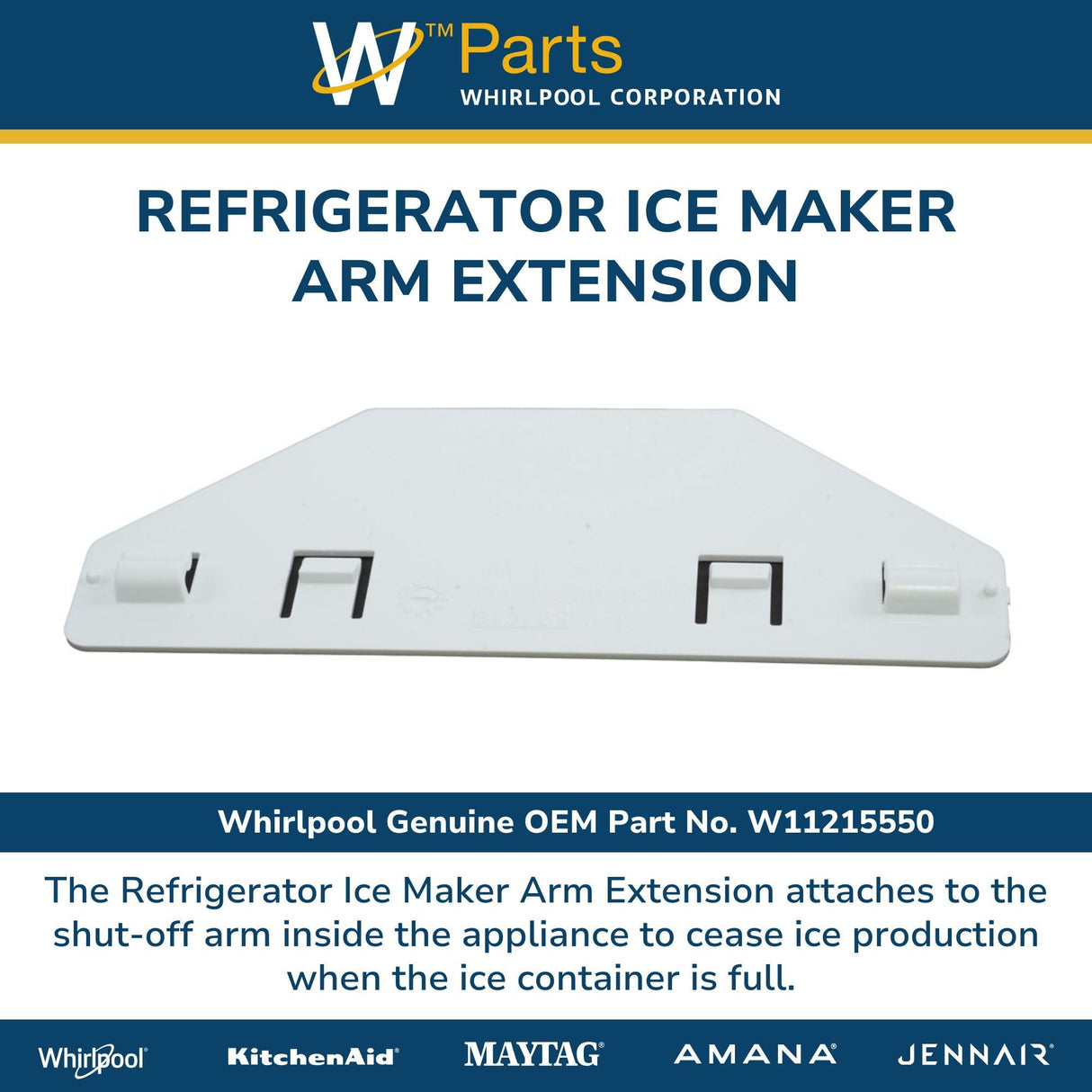 Whirlpool W11215550 Genuine OEM Refrigerator Ice Maker Arm Extension
