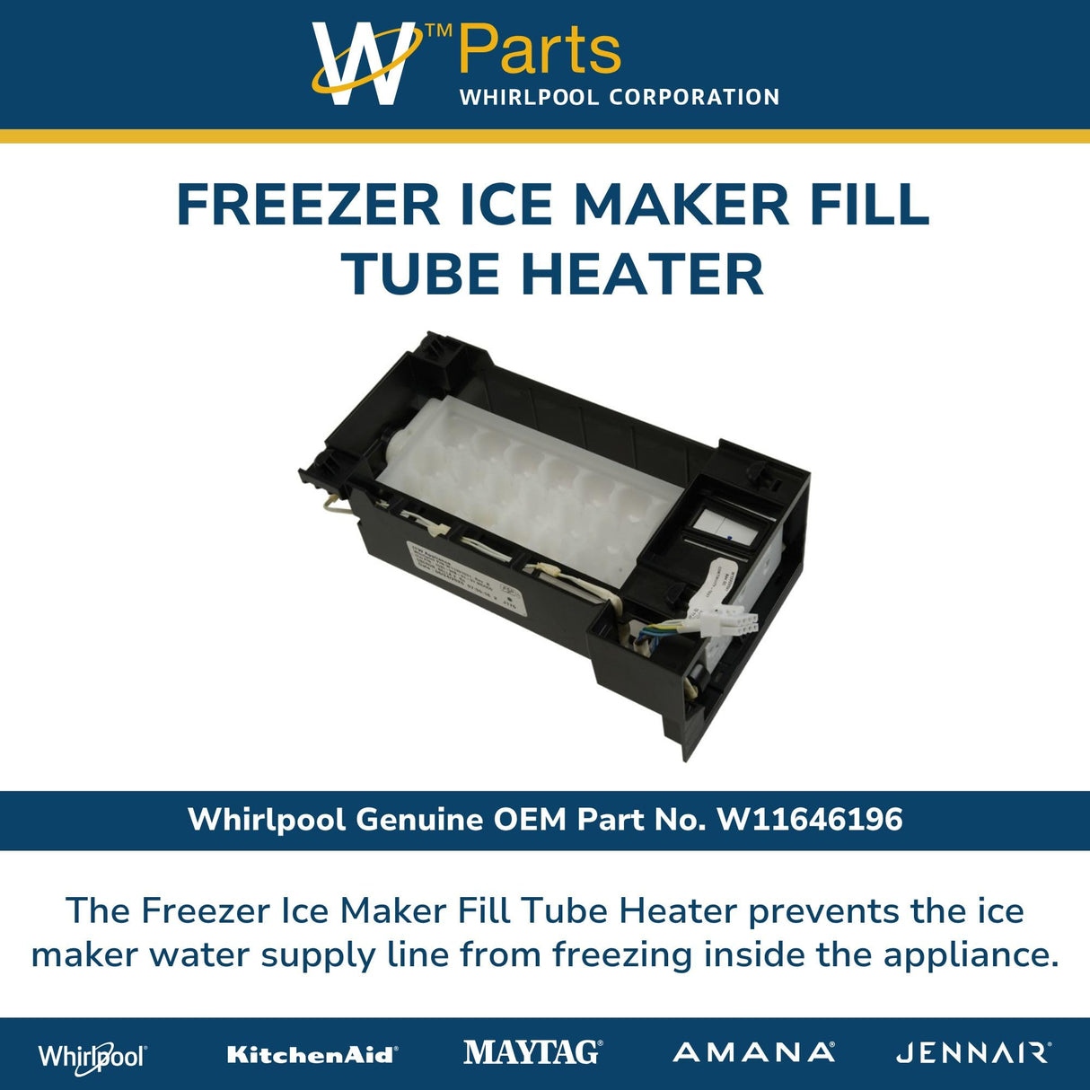 Whirlpool W11646196 Genuine OEM Freezer Ice Maker Fill Tube Heater