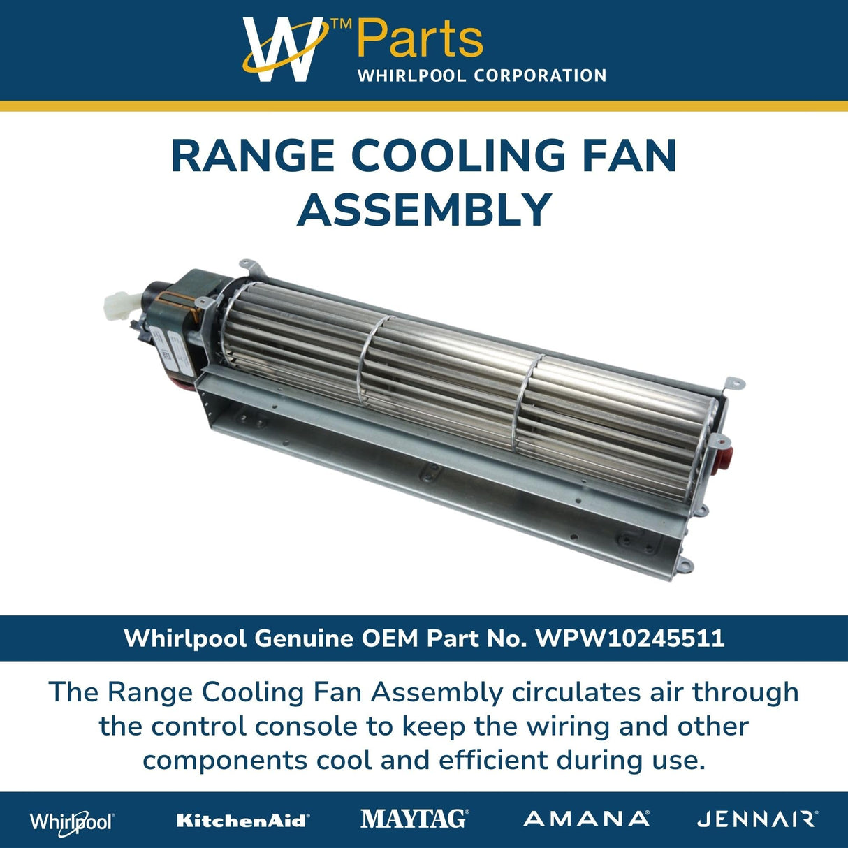 Whirlpool WPW10245511 Genuine OEM Range Cooling Fan Assembly Replacement Part - Replaces W10245511