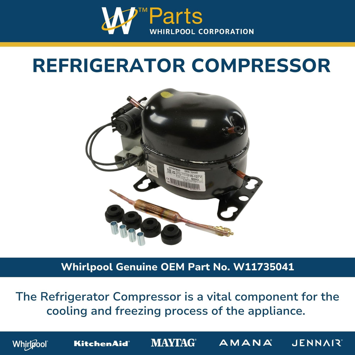 Whirlpool W11735041 Genuine OEM Refrigerator Compressor Replacement Part