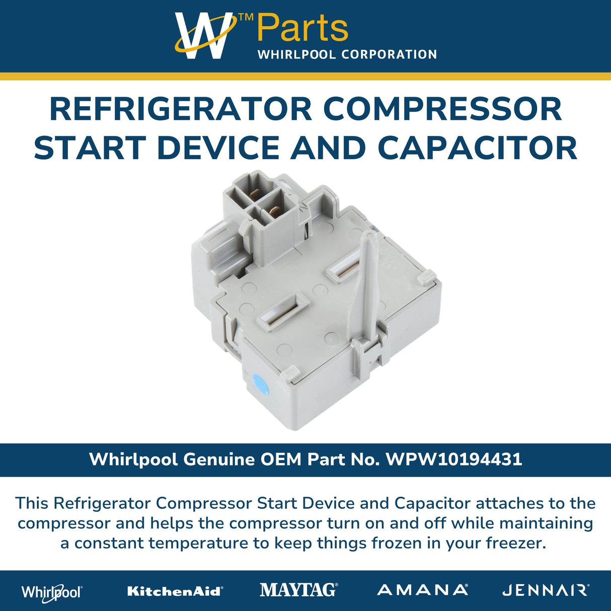 Whirlpool WPW10194431 Genuine OEM Refrigerator Compressor Start Device and Capacitor