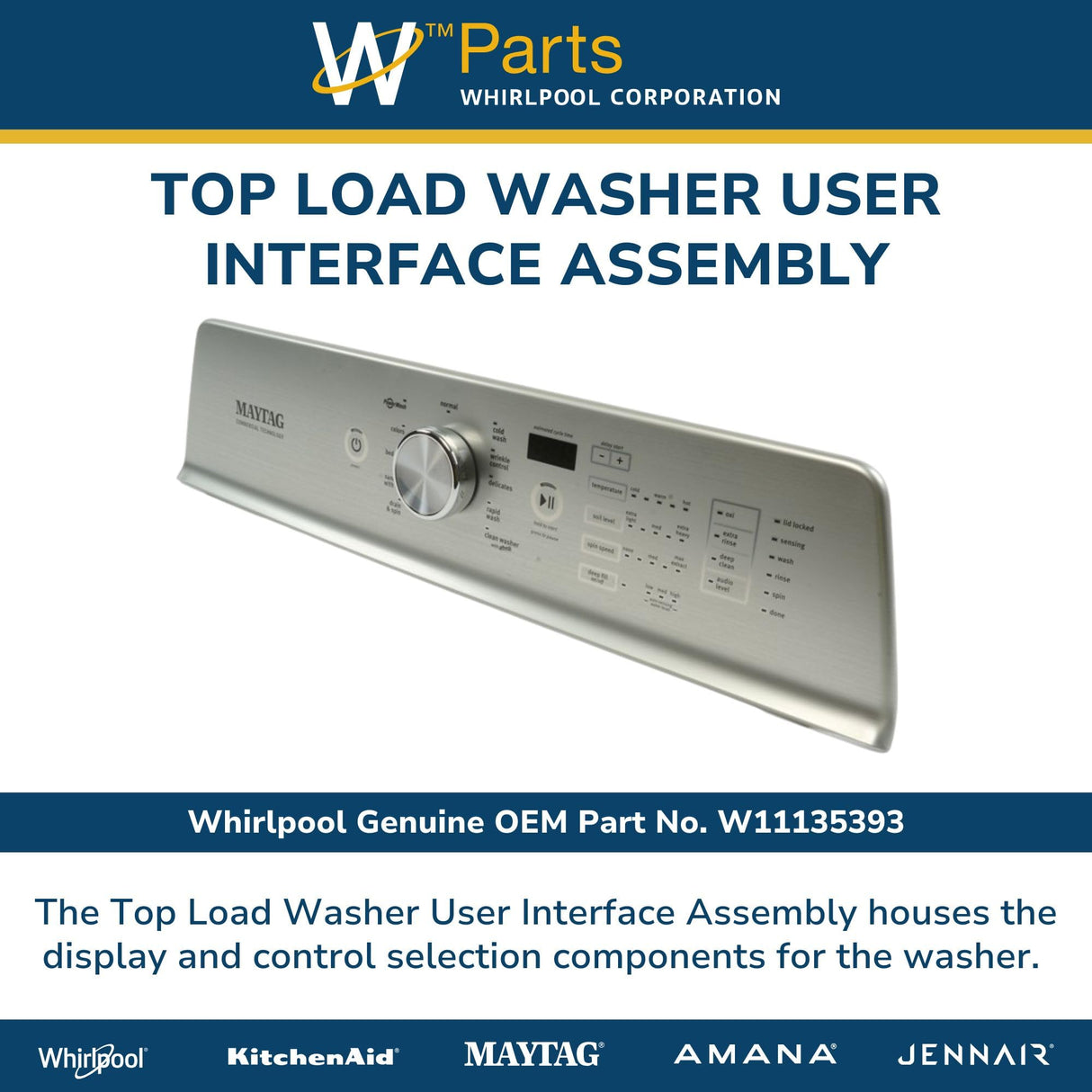 Whirlpool W11135393 Genuine OEM Top Load Washer User Interface Assembly