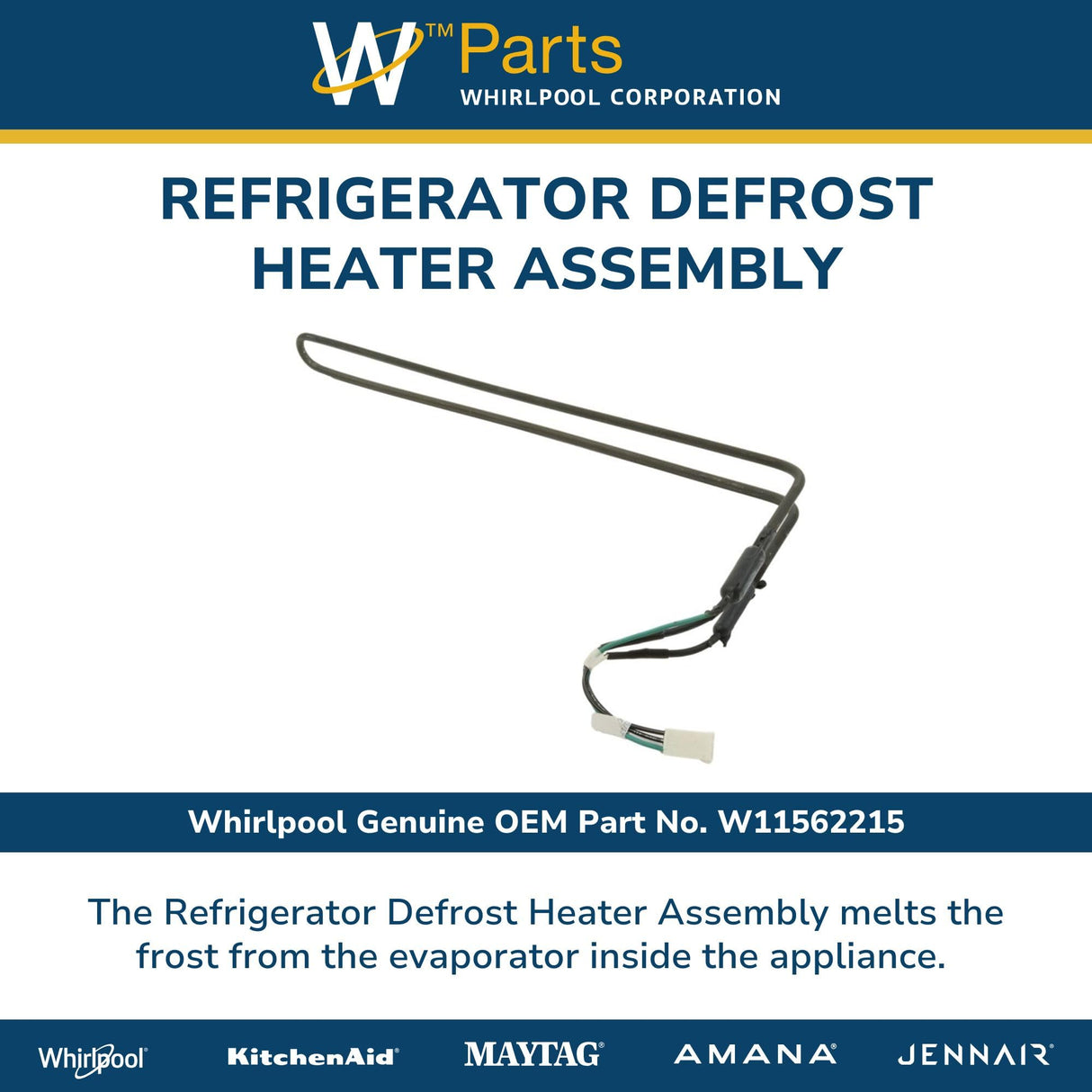 Whirlpool W11562215 Genuine OEM Refrigerator Defrost Heater Assembly