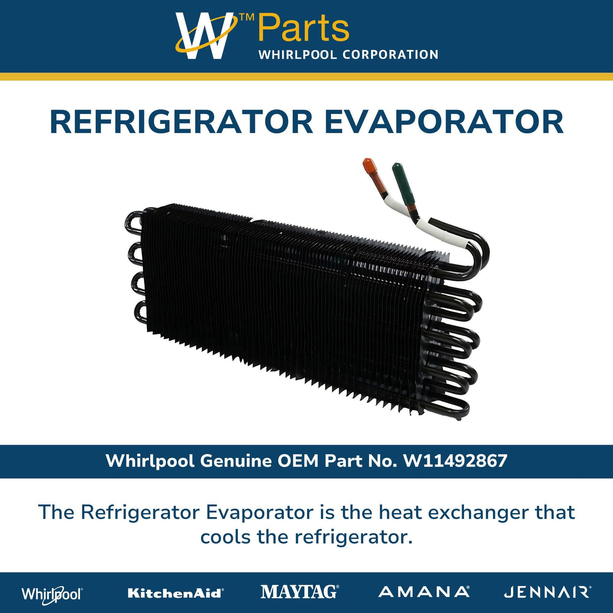 Whirlpool W11492867 Genuine OEM Refrigerator Evaporator