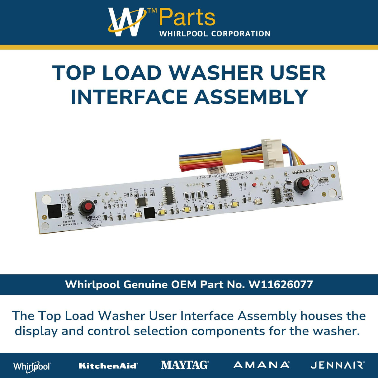 Whirlpool W11626077 Genuine OEM Top Load Washer User Interface Assembly