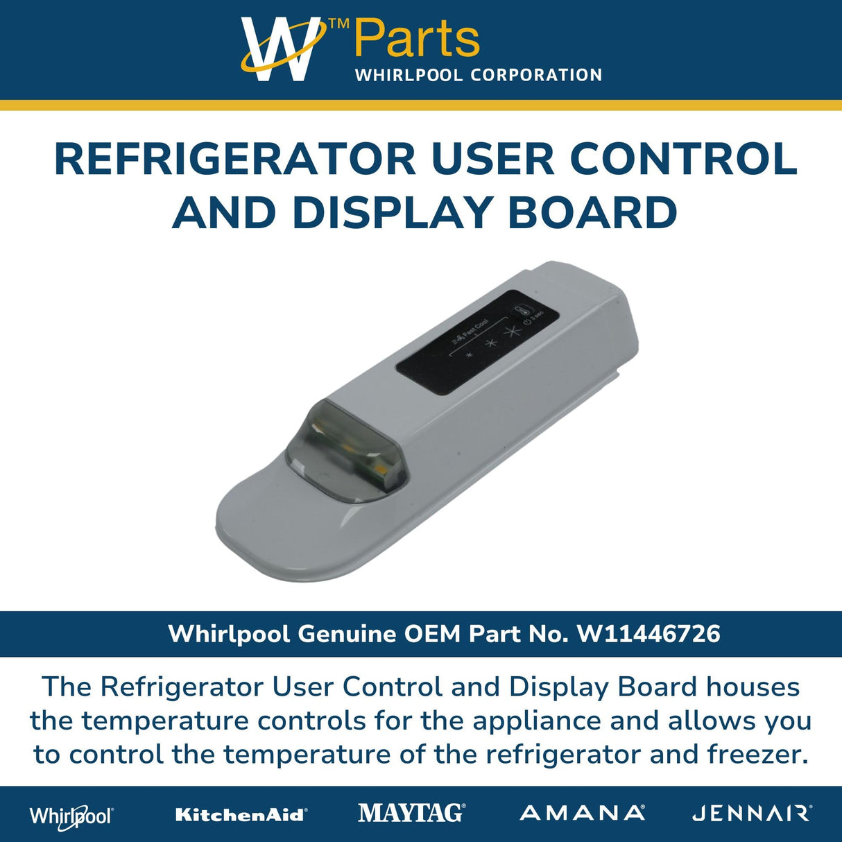 Whirlpool W11446726 Genuine OEM Refrigerator User Control and Display Board