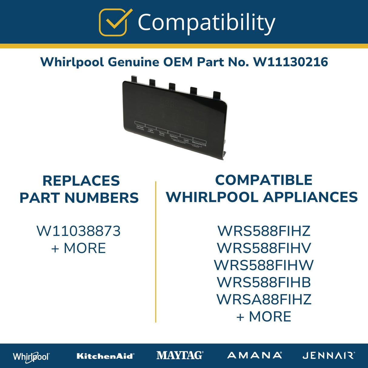 Whirlpool W11130216 Refrigerator Dispenser Control Board and Panel Assembly Genuine Original Equipment Manufacturer (OEM) Part