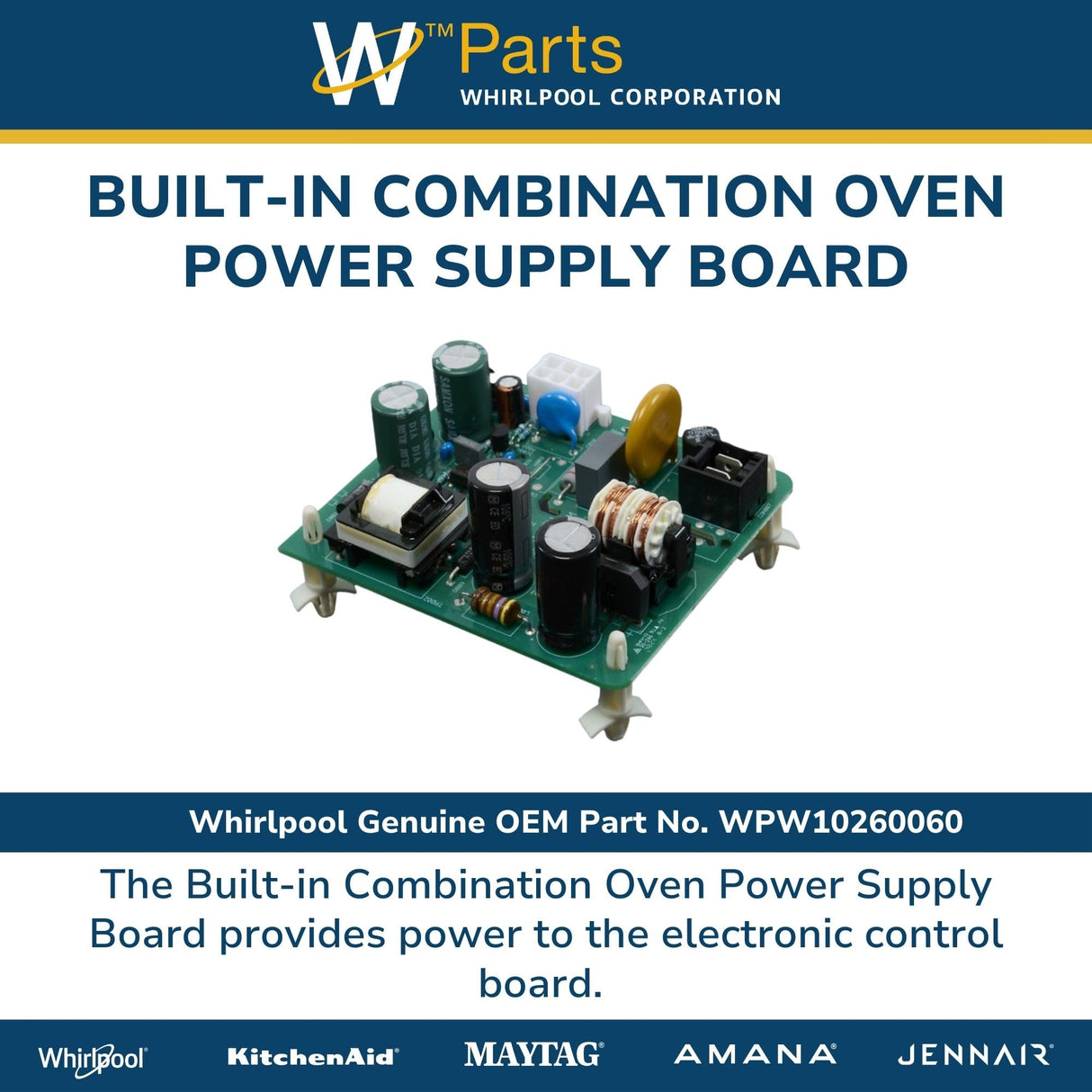 Whirlpool WPW10260060 Genuine OEM Built-in Combination Oven Power Supply Board Replacement Part - Replaces W10260060