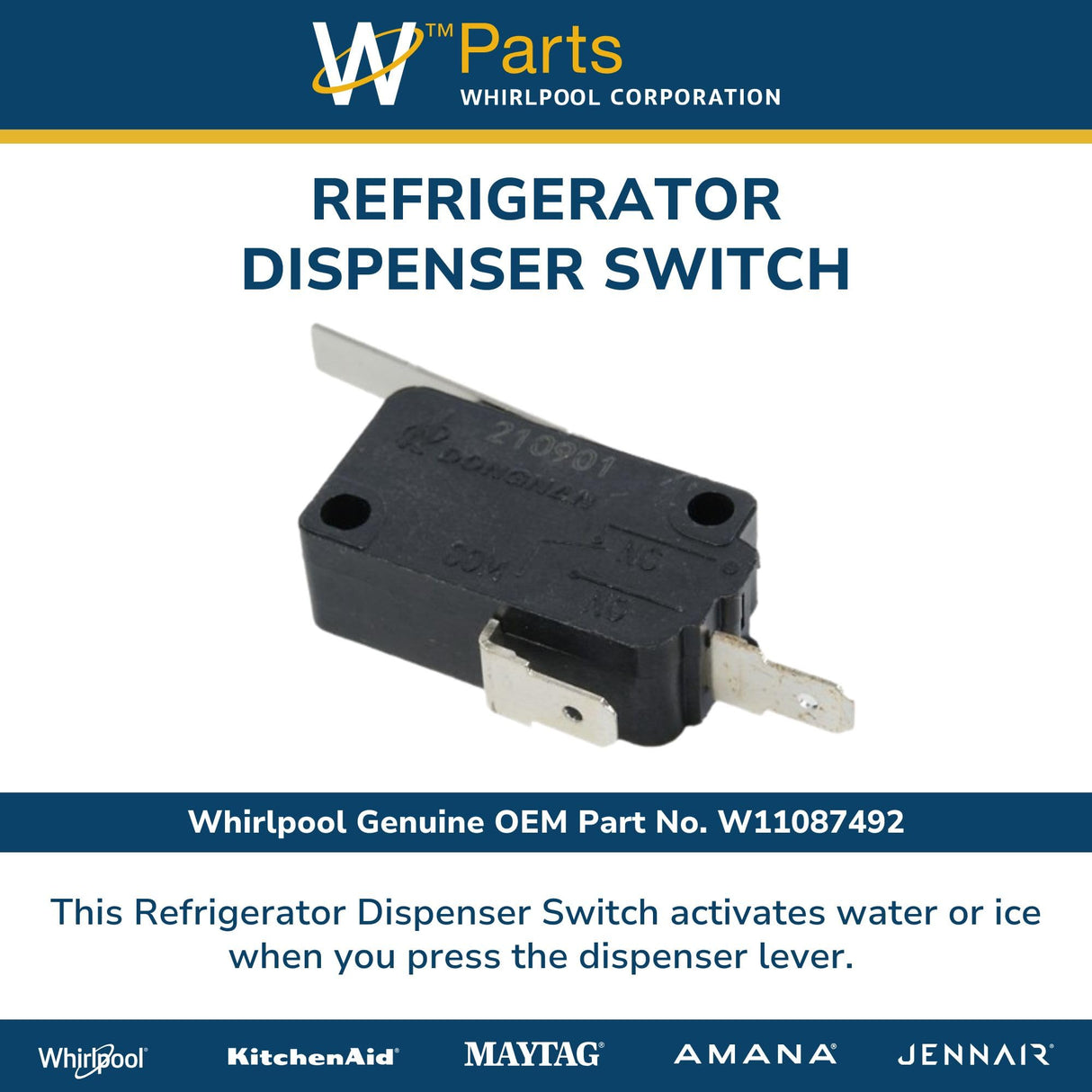 Whirlpool W11087492 Genuine OEM Refrigerator Dispenser Switch Replacement Part - Replaces W10403752
