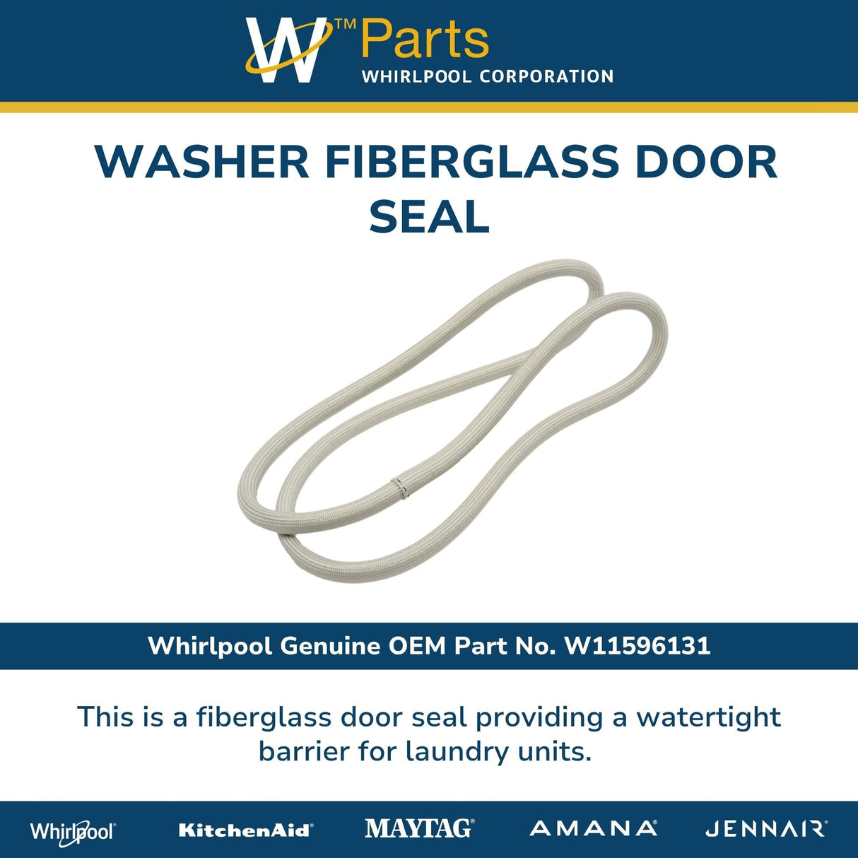 Whirlpool W11596131 Genuine OEM Washer Fiberglass Door Seal Replacement Part