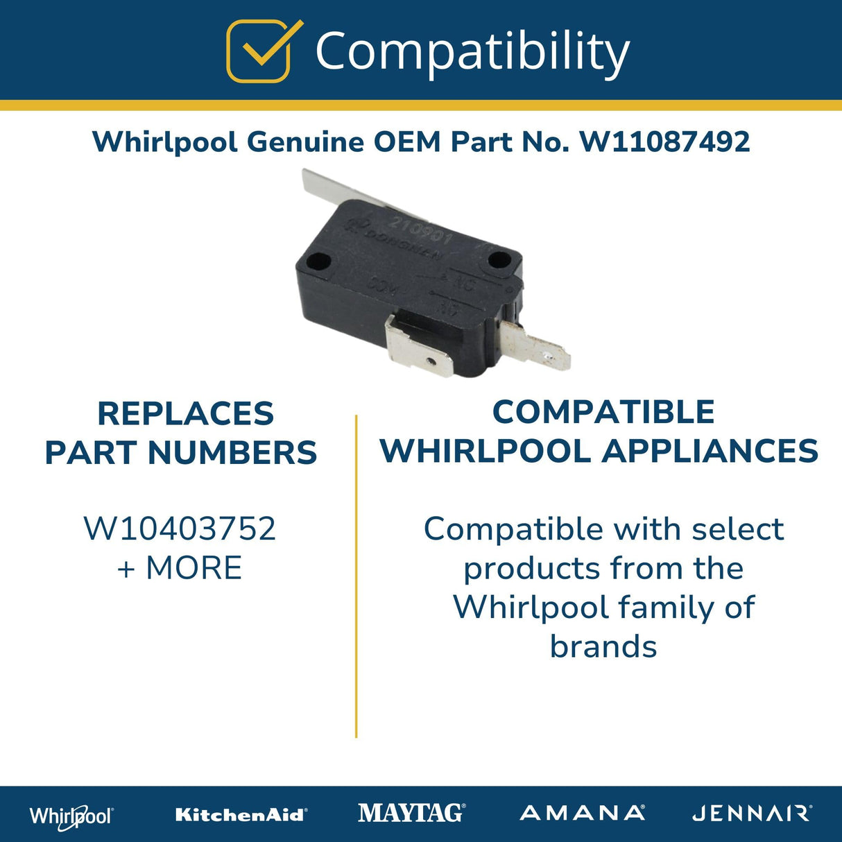 Whirlpool W11087492 Genuine OEM Refrigerator Dispenser Switch Replacement Part - Replaces W10403752