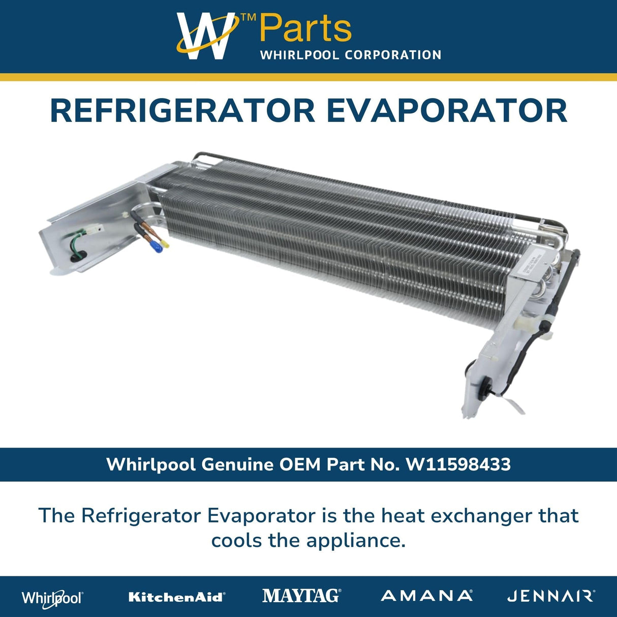 Whirlpool W11598433 Genuine OEM Refrigerator Evaporator Replacement Part - Replaces W11547656, W11337412, and W11515437