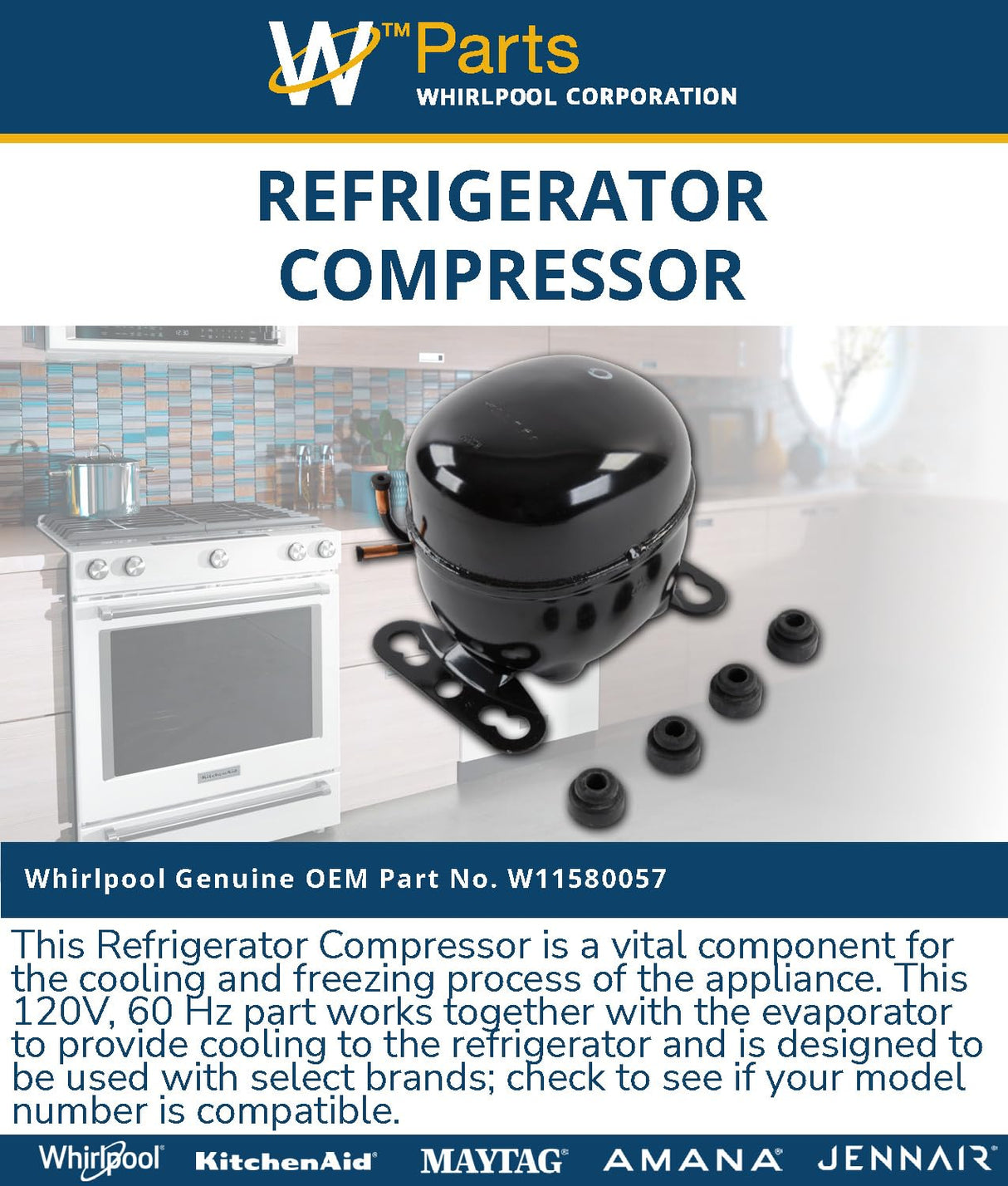 Whirlpool W11580057 Genuine OEM Refrigerator Compressor