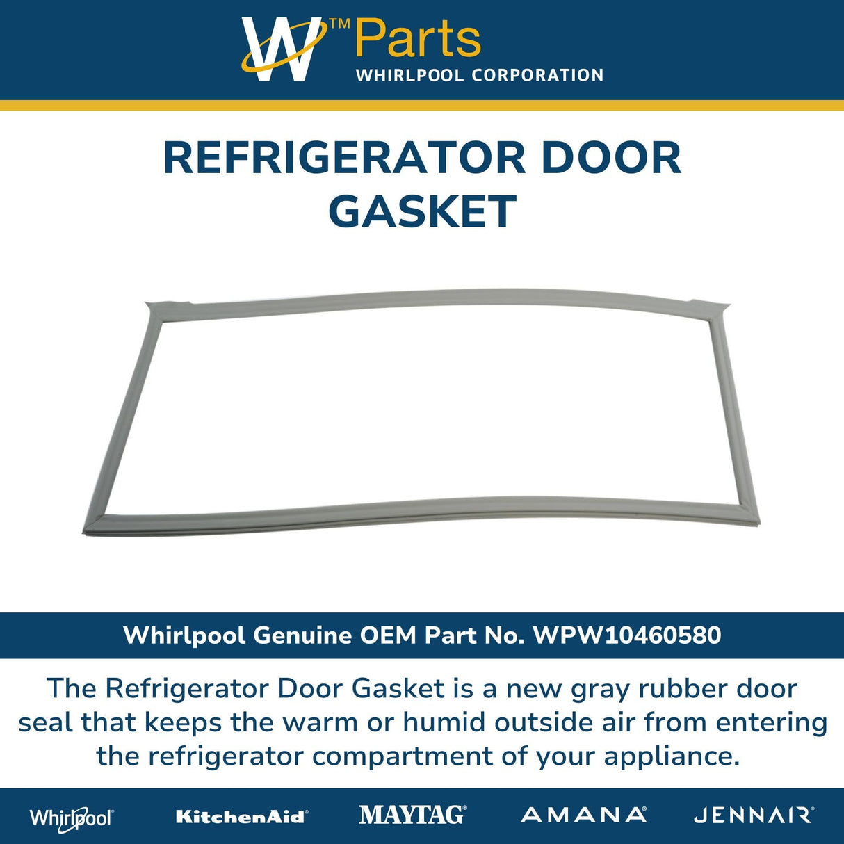 Whirlpool WPW10460580 OEM Refrigerator Door Gasket