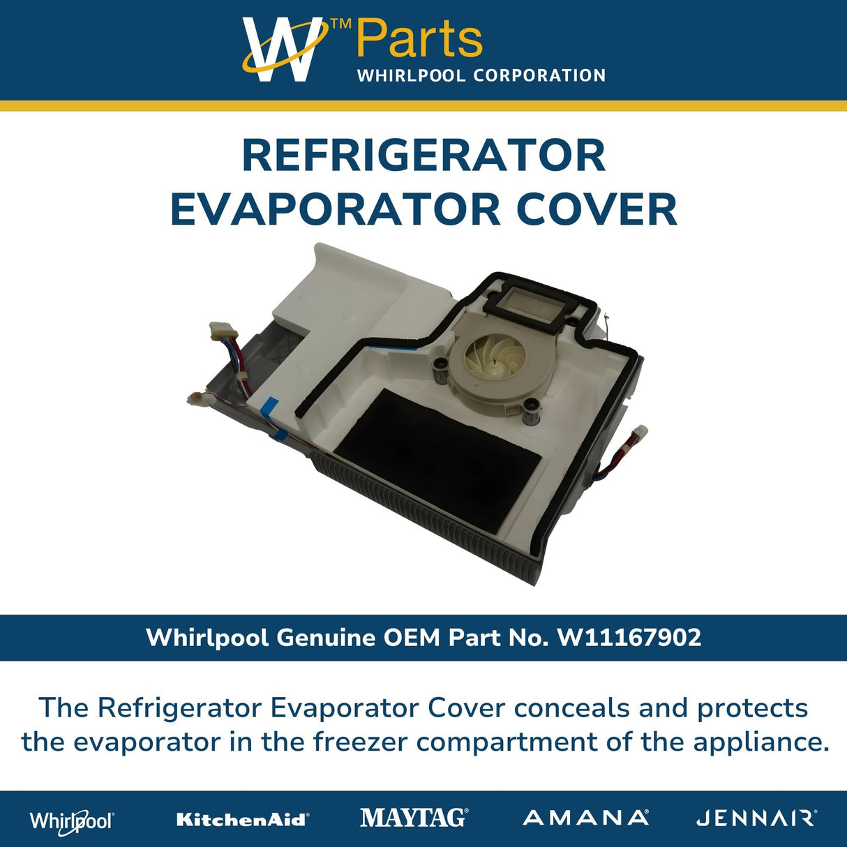 Whirlpool W11167902 Genuine OEM Refrigerator Evaporator Cover