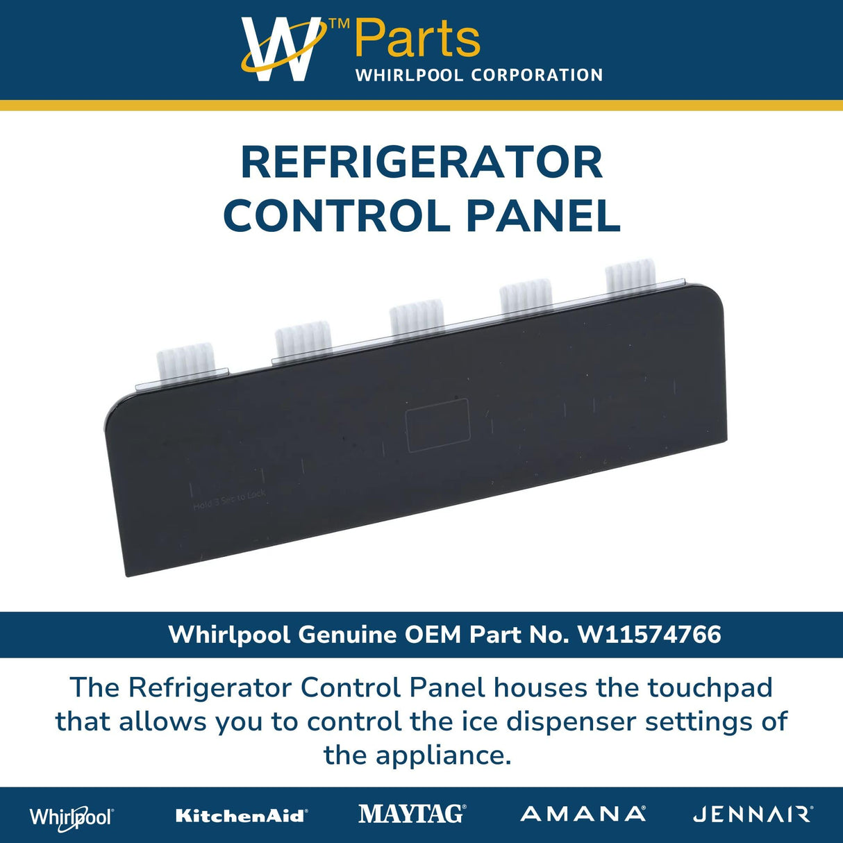 Whirlpool W11574766 Genuine OEM Refrigerator Control Panel