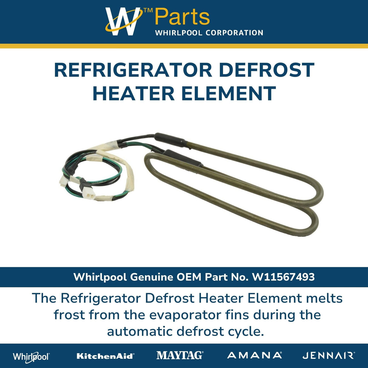 Whirlpool W11567493 Genuine OEM Refrigerator Defrost Heater Element Replacement Part - Replaces W11355319