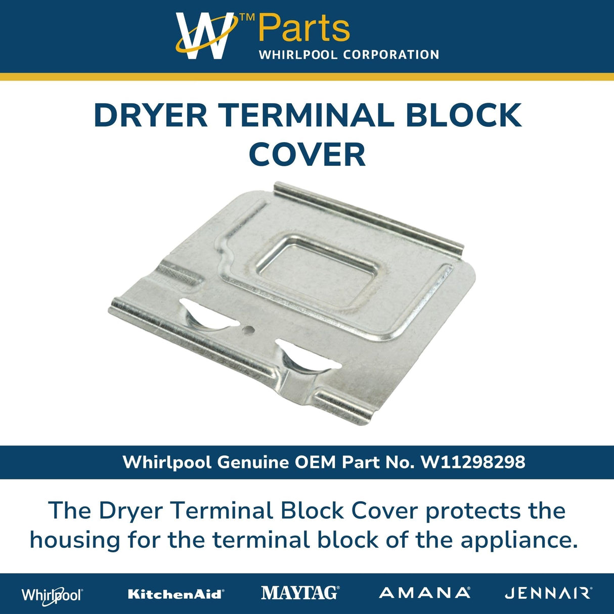 Whirlpool W11298298 Dryer Terminal Block Cover Genuine Original Equipment Manufacturer (OEM) Part