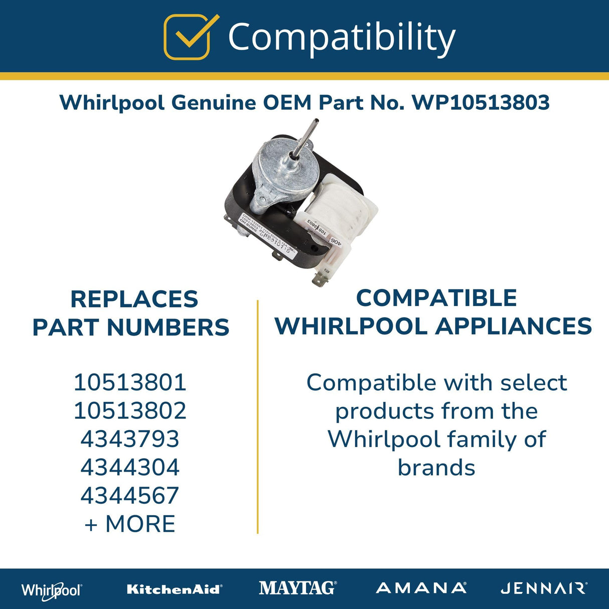 Whirlpool W10513803 Refrigerator Evaporator Fan Motor Genuine Original Equipment Manufacturer (OEM) Part