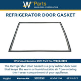 Whirlpool Seals and Gaskets W10249195 replacement part
