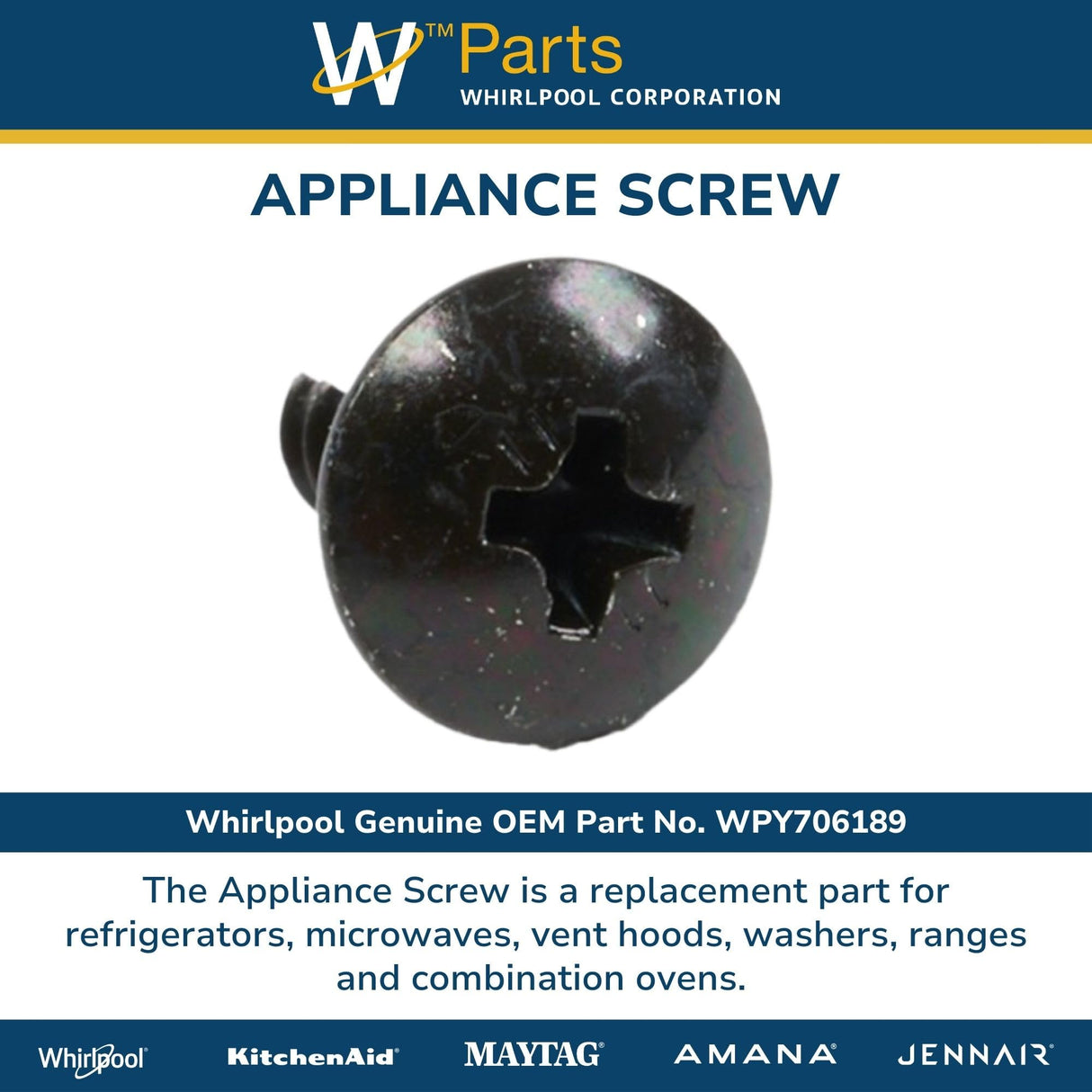Whirlpool WPY706189 Genuine OEM Appliance Screw Replacement Part - Replaces JA99700906, R0700087, W10143950, W11249635, and more