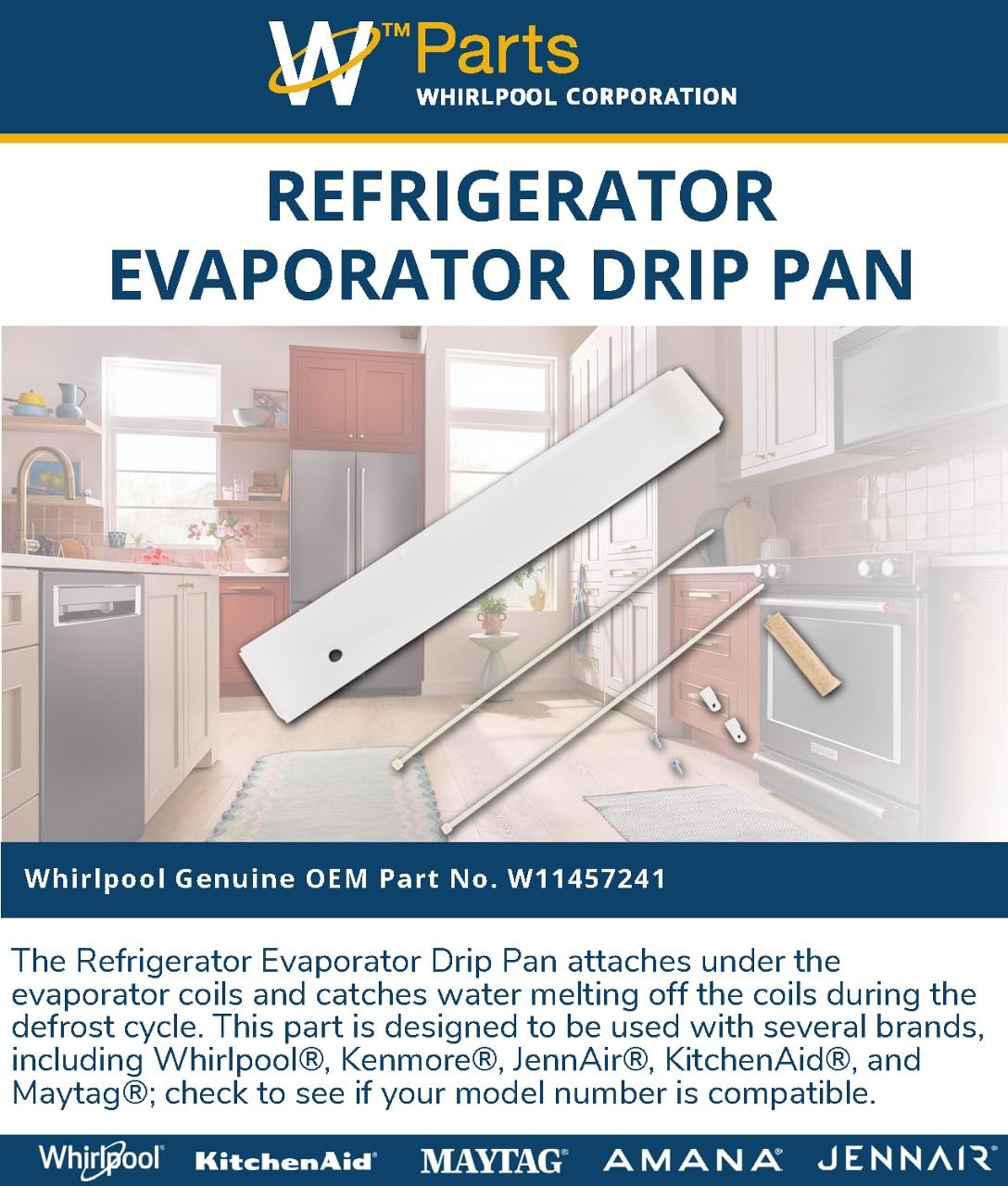 Whirlpool W11457241 Genuine OEM  Refrigerator Evaporator Drip Pan