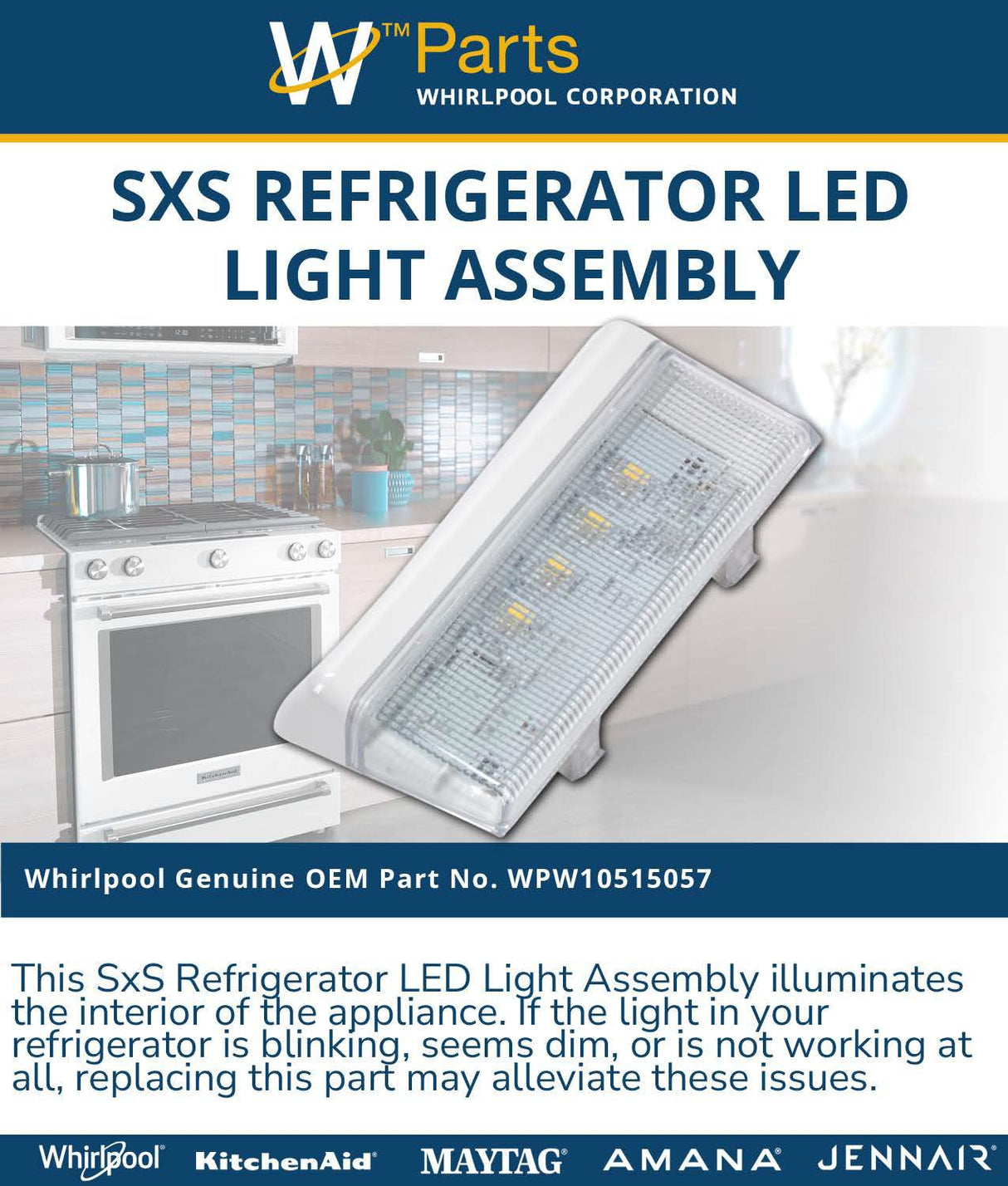 Whirlpool WPW10515057 Genuine OEM SxS Refrigerator LED Light Assembly