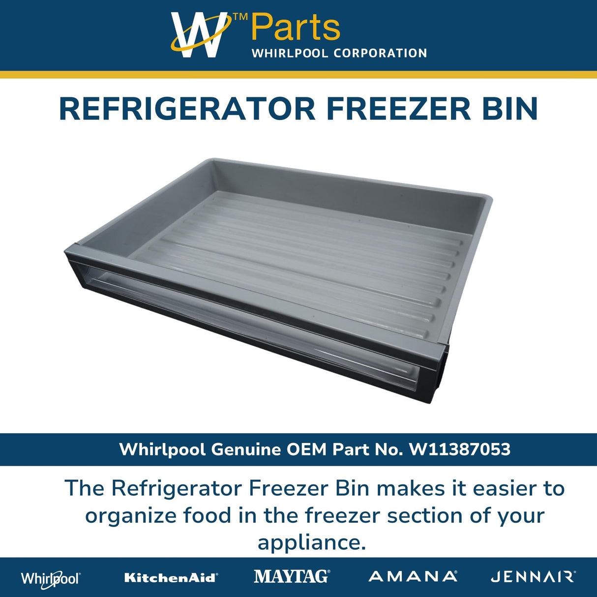 Whirlpool W11387053 Genuine OEM Refrigerator Freezer Bin Replacement Part - Replaces W10738962, W11095091, and W11238210