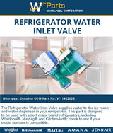 Whirlpool Valves W11482025 replacement part