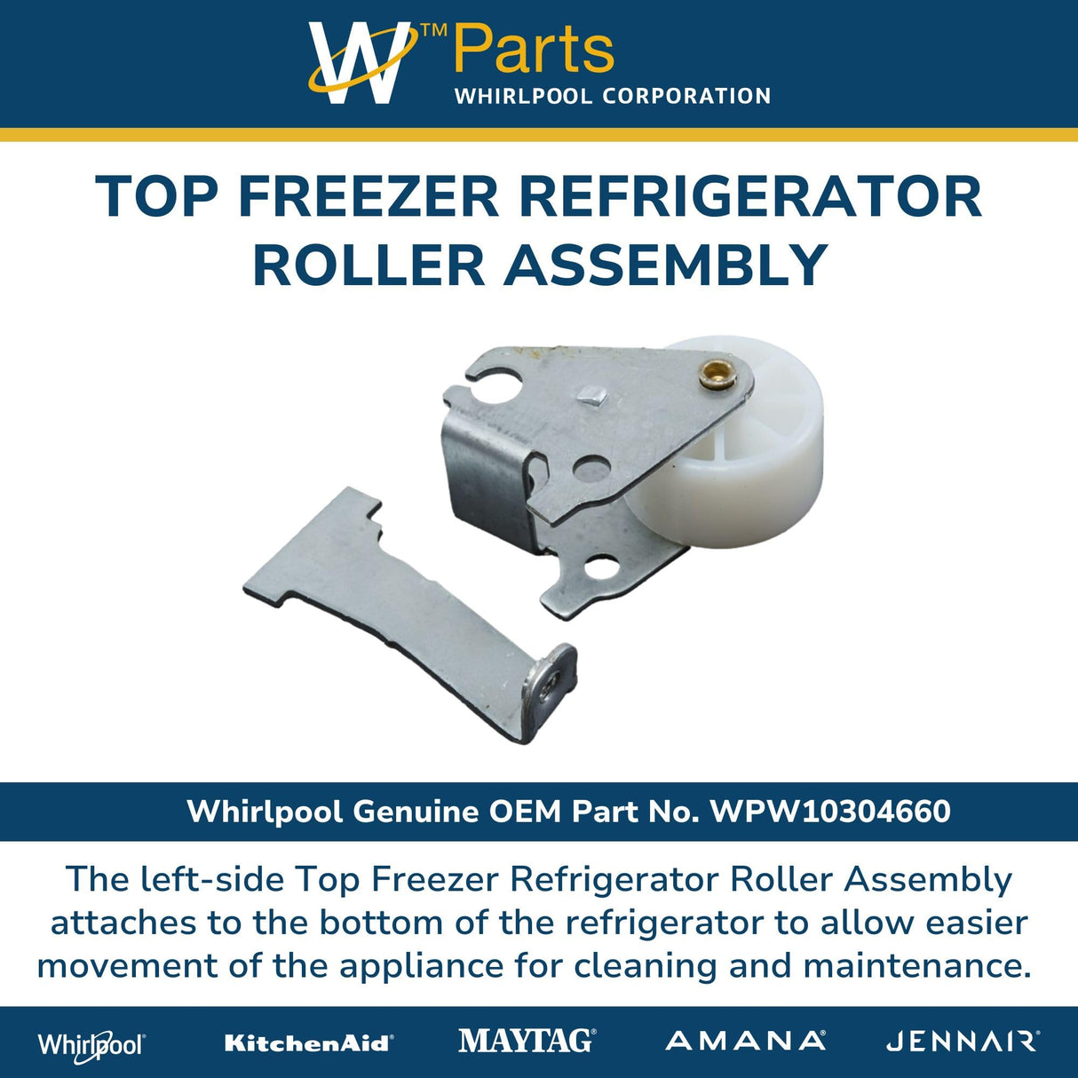 Whirlpool W10304660 Refrigerator Roller Genuine Original Equipment Manufacturer (OEM) Part
