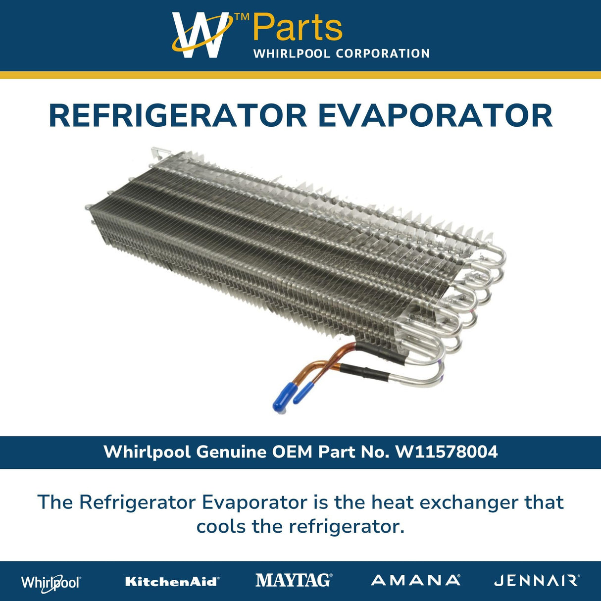 Whirlpool W11578004 Genuine OEM Refrigerator Evaporator Replacement Part - Replaces W11282685