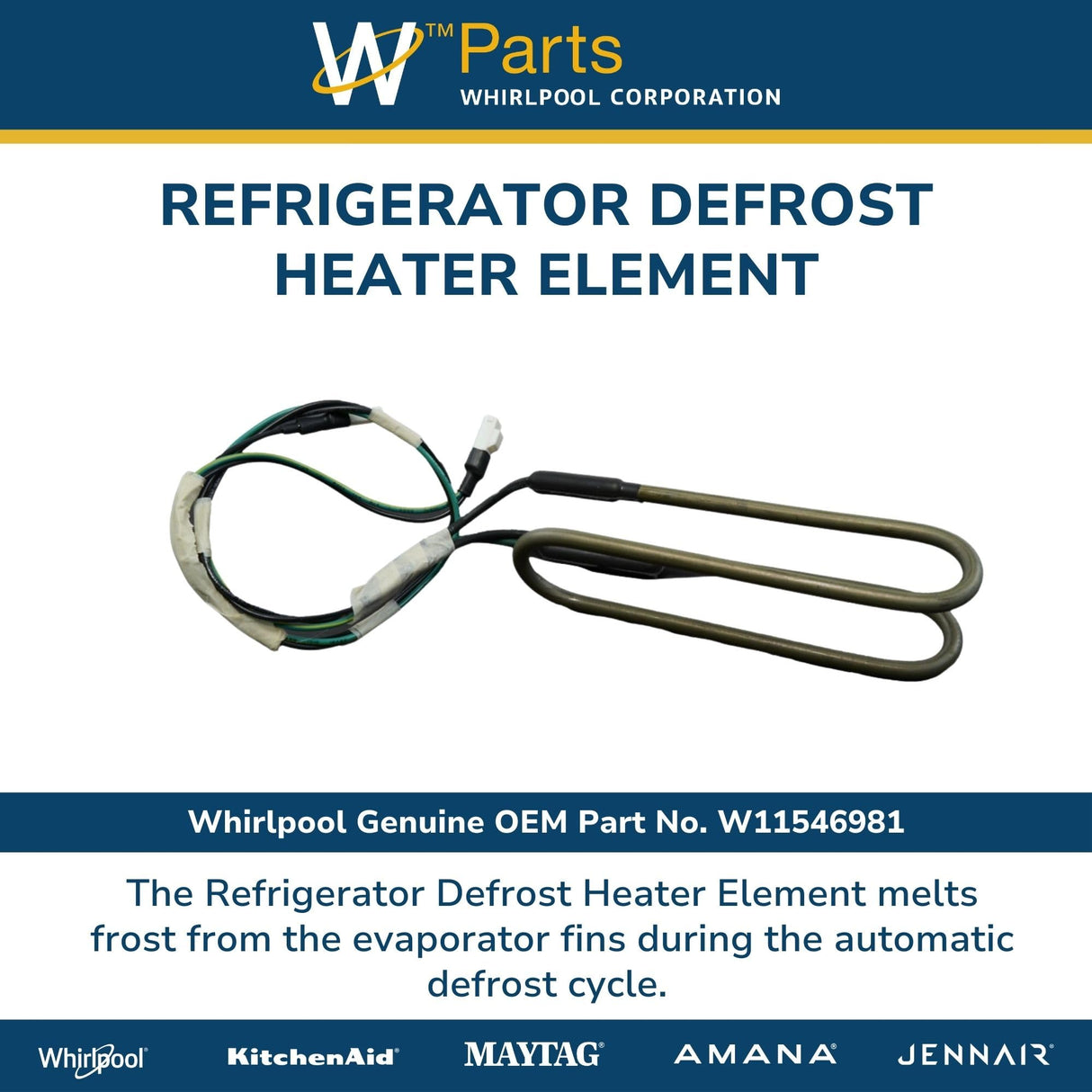 Whirlpool W11546981 Genuine OEM Refrigerator Defrost Heater Element Replacement Part - Replaces W11355311