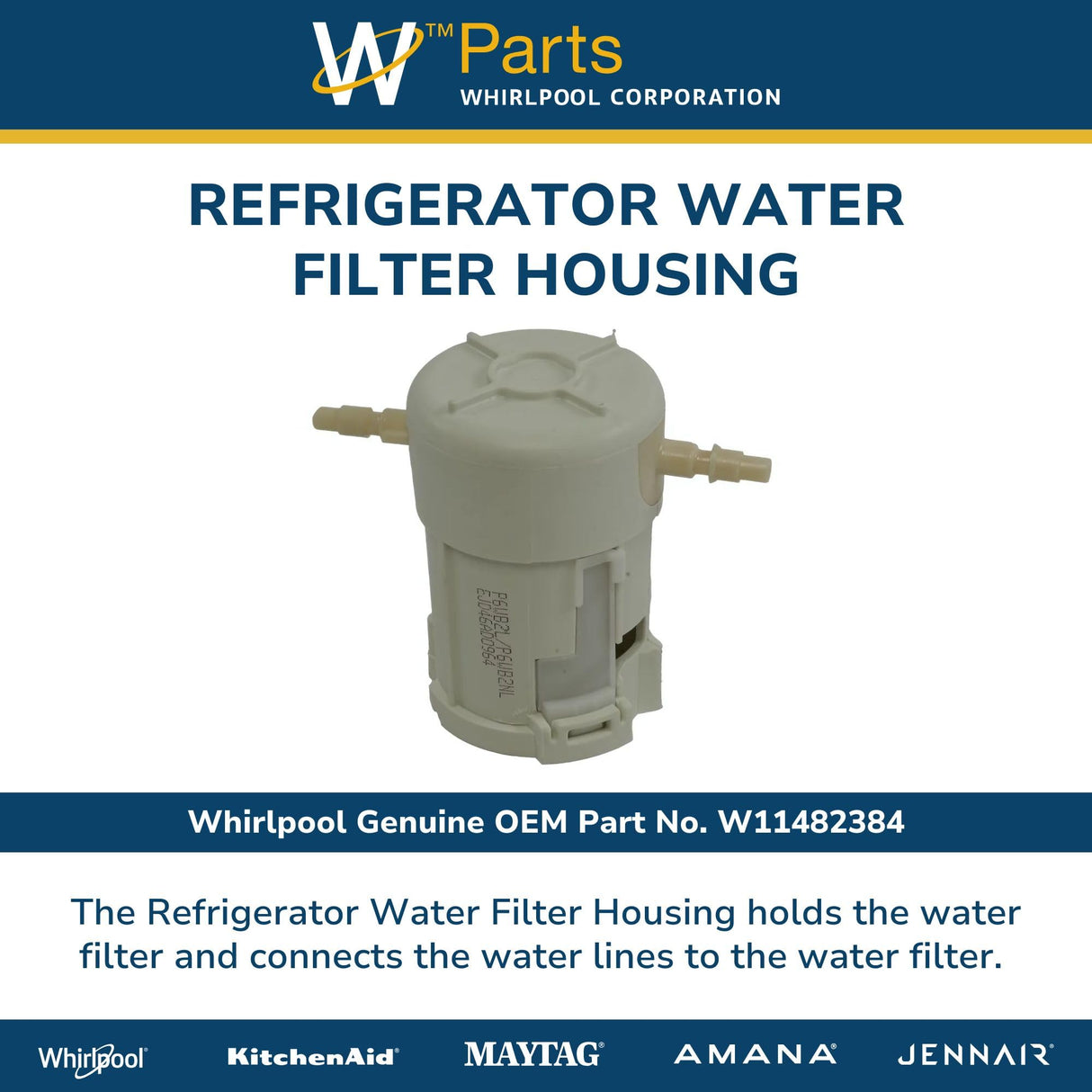 Whirlpool W11482384 Genuine OEM Refrigerator Water Filter Housing