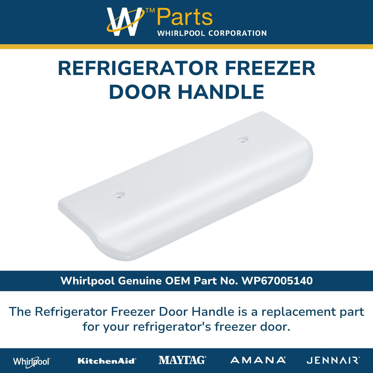 Refrigerator Freezer Door Handle