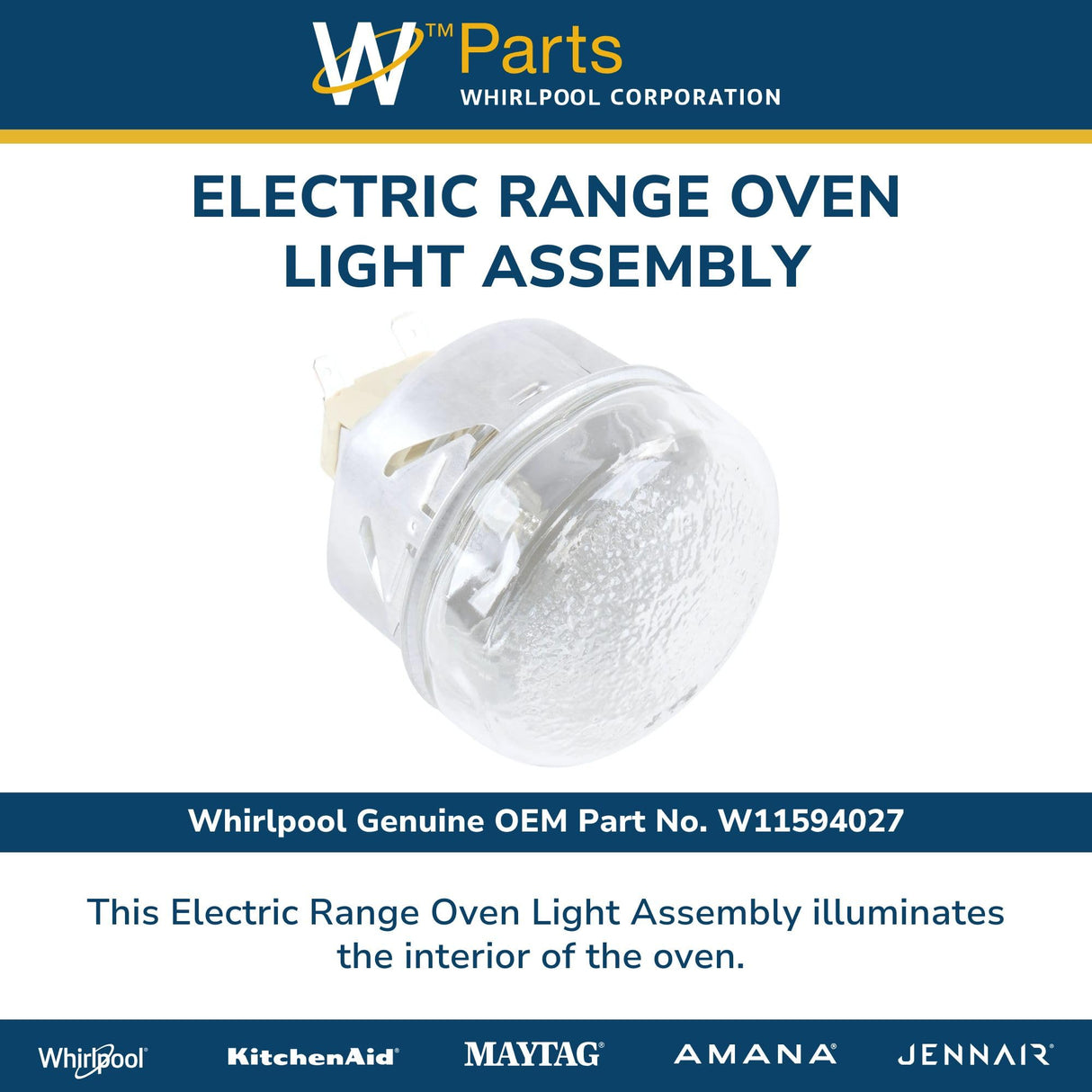 Whirlpool W11594027 Genuine OEM Electric Range Oven Light Assembly