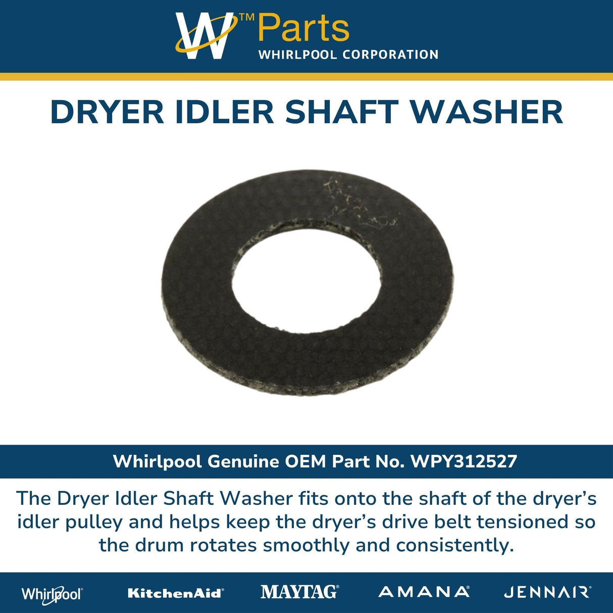 Whirlpool WPY312527 Genuine OEM Dryer Idler Shaft Washer Replacement Part