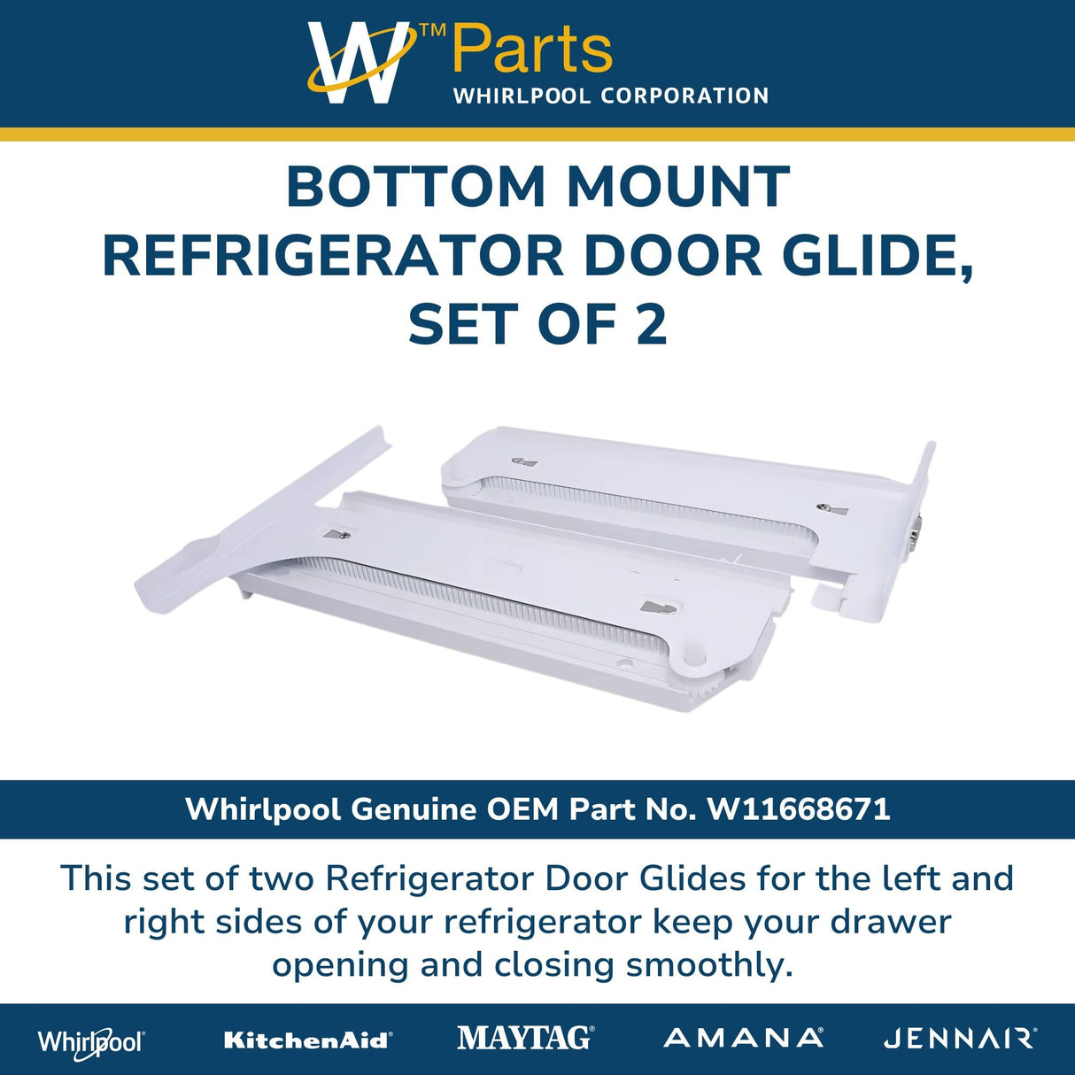 Whirlpool W11668671 Genuine OEM Bottom Mount Refrigerator Door Glide, Set of 2