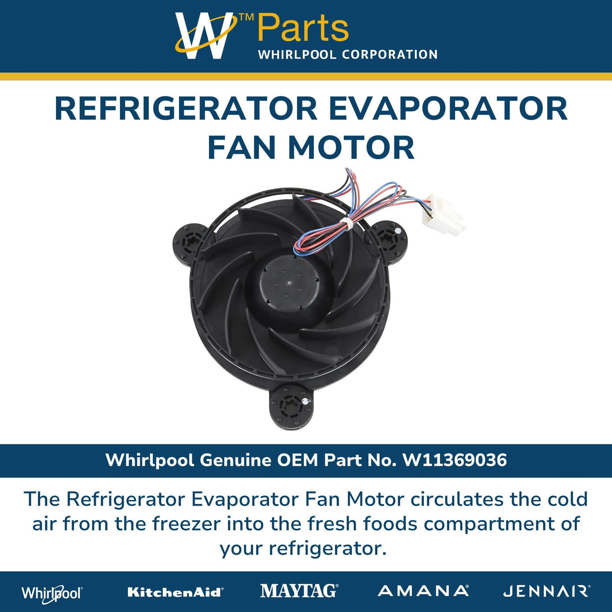 Whirlpool W11369036 Genuine OEM Refrigerator Evaporator Fan Motor