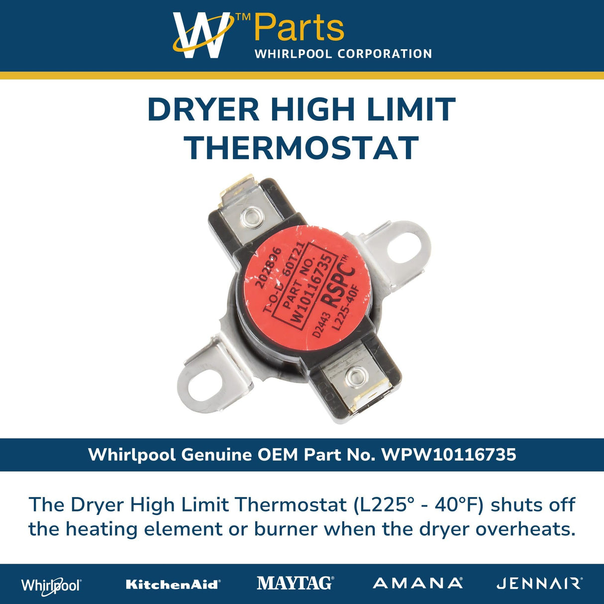 Whirlpool WPW10116735 Genuine OEM Dryer High Limit Thermostat