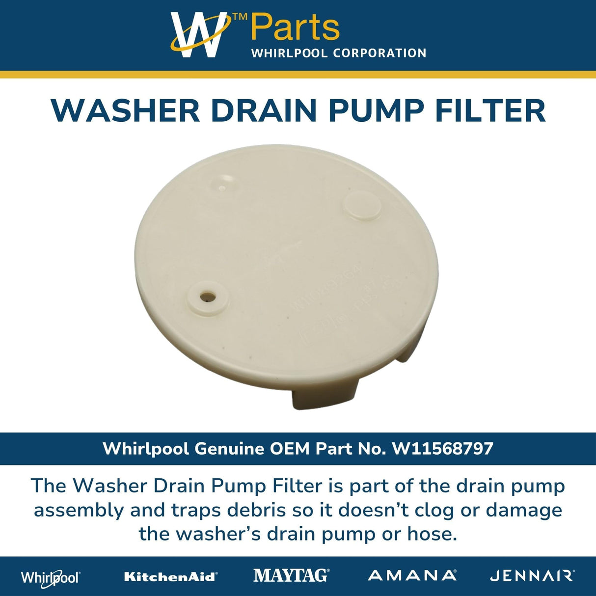 Whirlpool W11568797 Genuine OEM Washer Drain Pump Filter Replacement Part