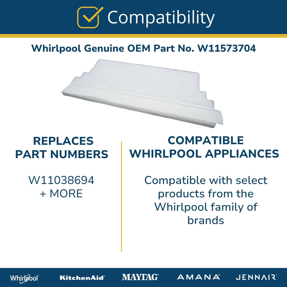 Whirlpool W11573704 Genuine OEM Dishwasher Toe Insulation Replacement Part - Replaces W11038694