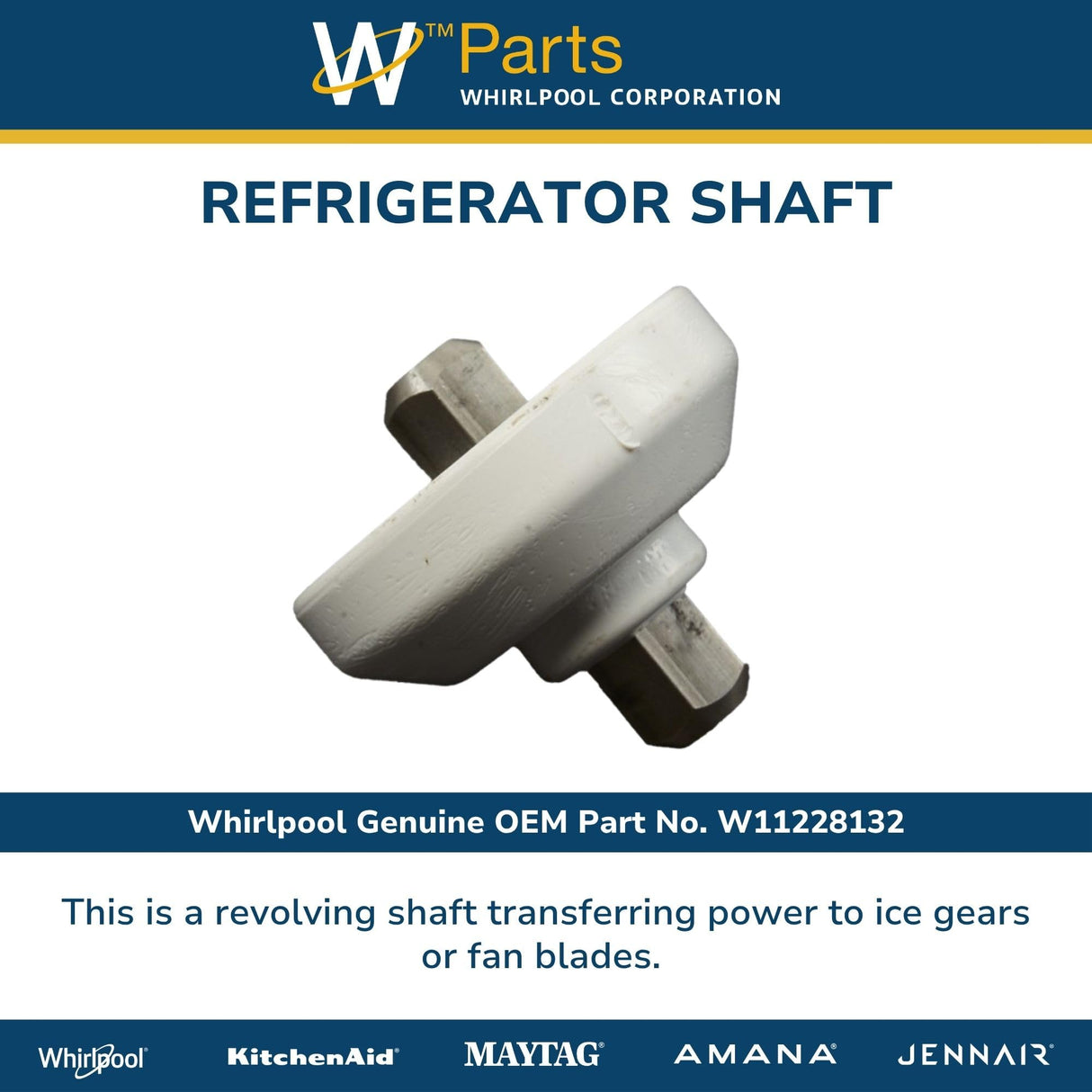 Whirlpool W11228132 Genuine OEM Refrigerator Shaft Replacement Part