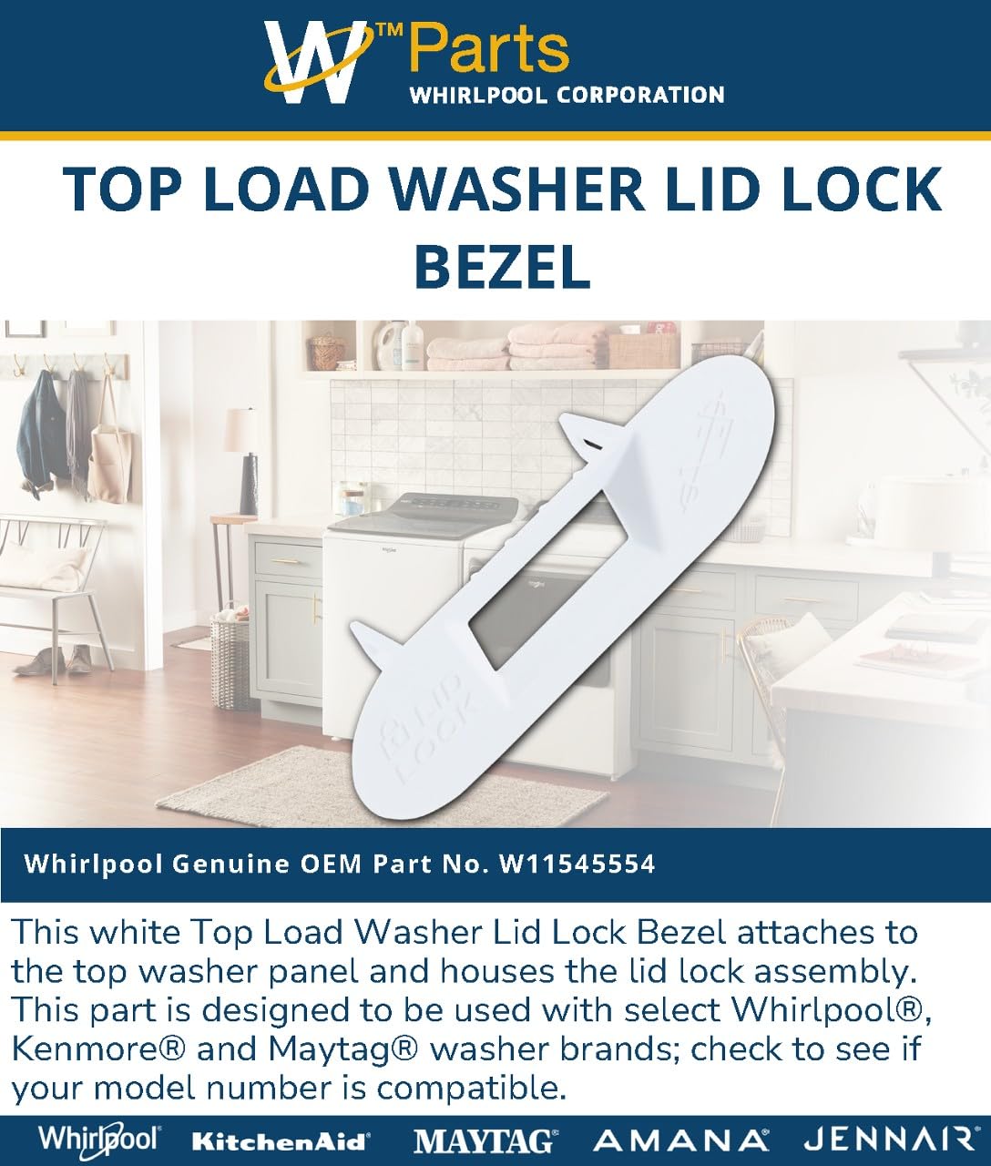 Whirlpool W11545554 Genuine OEM Top Load Washer Lid Lock Bezel