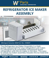 Whirlpool Ice Makers 2198597 replacement part