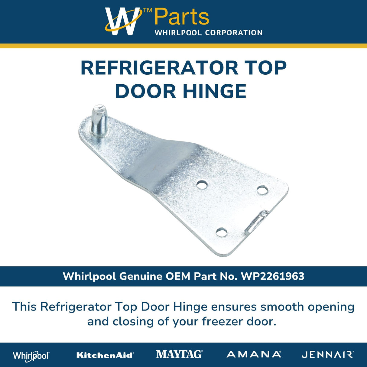 Whirlpool WP2261963 Genuine OEM Refrigerator Top Door Hinge Replacement Part - Replaces 2189410, 2261963 and WP2189412