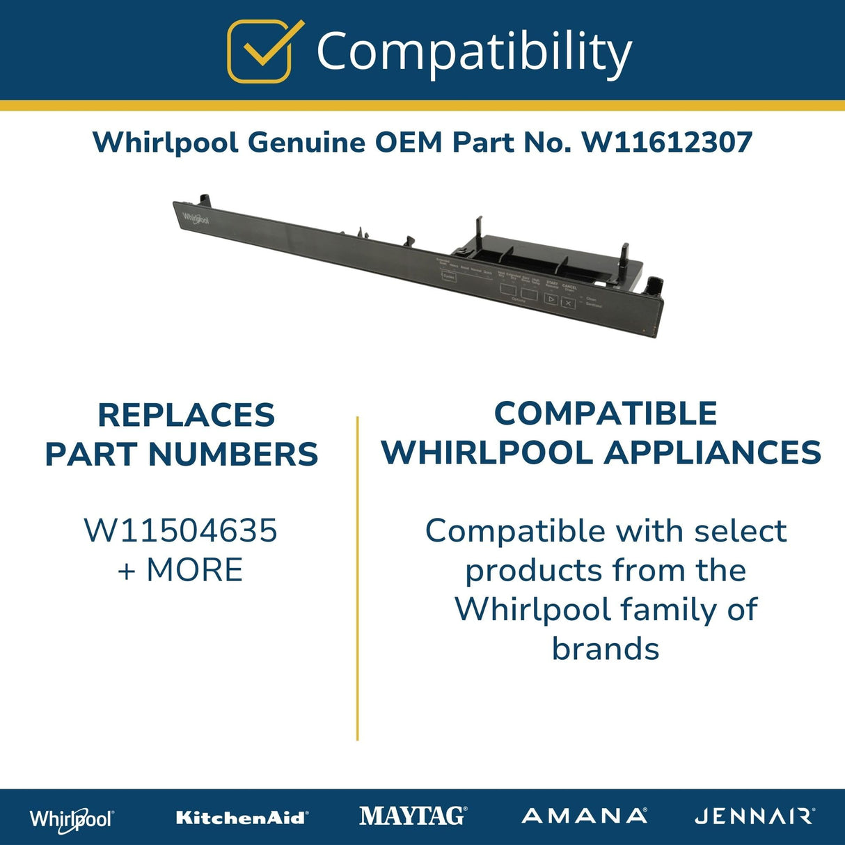 Whirlpool W11612307 Genuine OEM Dishwasher Control Panel Replacement Part - Replaces W11504635