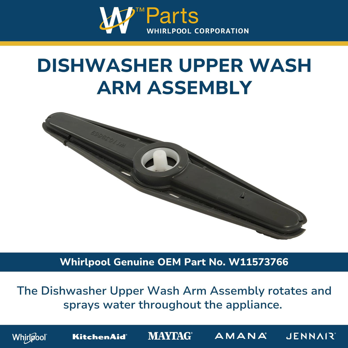 Whirlpool W11573766 OEM Dishwasher Upper Wash Arm Assembly