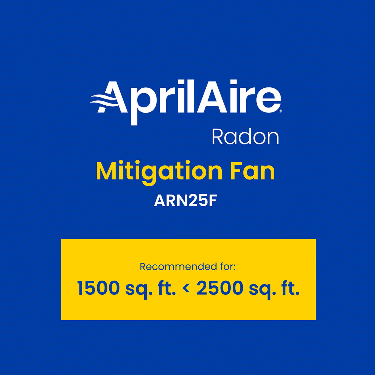 Aprilaire ARN25F Quiet Energy Efficient Radon Mitigation Fan for Basement, Crawlspace or Slab Application, Indoor/Outdoor, 1500 and 2500 Square Feet