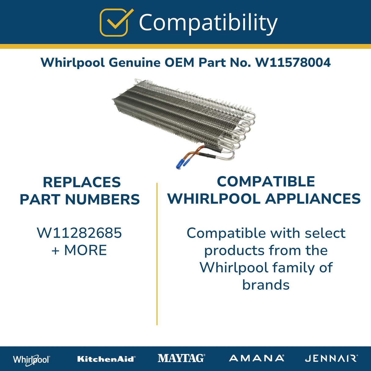 Whirlpool W11578004 Genuine OEM Refrigerator Evaporator Replacement Part - Replaces W11282685