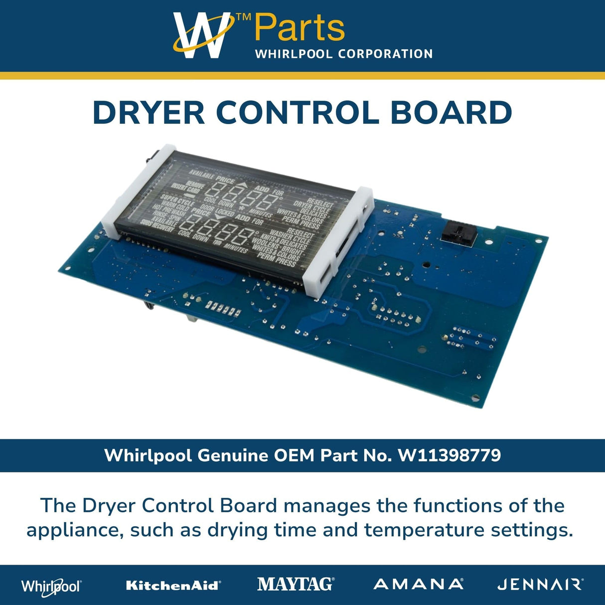 Whirlpool W11398779 Genuine OEM Dryer Control Board Replacement Part - Replaces W11230126, W11315647, W11298307, and more
